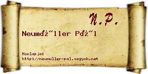 Neumüller Pál névjegykártya