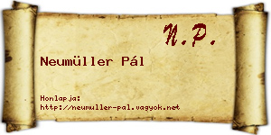 Neumüller Pál névjegykártya